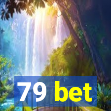 79 bet